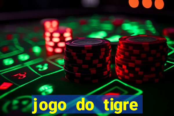 jogo do tigre bonus de cadastro